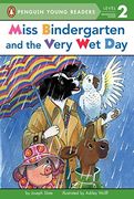 Miss Bindergarten and the Very wet day (Penguin Young Readers, Level 2) (en Inglés)