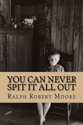 You Can Never Spit It All Out (en Inglés)
