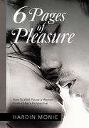 6 pages of pleasure: how to well please a woman from a man's perspective