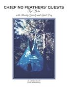 Chief No Feathers' Quests: Tipi Livin' with Silvertip Grizzly and Spirit Dog