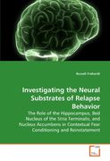 investigating the neural substrates of relapse behavior (en Inglés)