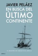 En busca del último continente. El desastre del Karluk en el Ártico