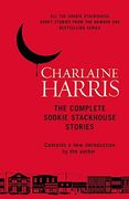 The Complete Sookie Stackhouse Stories 