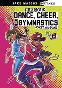 Hilarious Dance, Cheer, and Gymnastics Jokes and Puns (en Inglés)