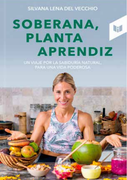 Soberana, Planta Aprendiz