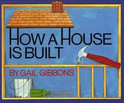 How a House is Built (en Inglés)
