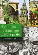 El Camino de Santiago Plato a Plato (in Spanish)
