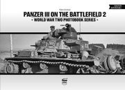 Panzer III on the Battlefield: Volume 2 (en Inglés)