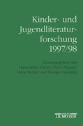 Kinder- Und Jugendliteraturforschung 1997/98: Mit Einer Gesamtbibliographie Der Veröffentlichungen Des Jahres 1997 (en Alemán)
