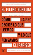 El filtro burbuja - Eli Pariser - TAURUS