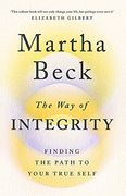 The way of Integrity: Finding the Path to Your True Self (en Inglés)