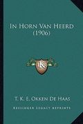 In Horn Van Heerd (1906)