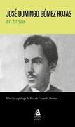 José Domingo Gómez Rojas en Breve (in Spanish)