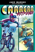 Carrera Extrema = Gear Hero (Jake Maddox Novelas Graficas)