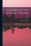 In Search of the Supreme, Volume 2 (en Inglés)