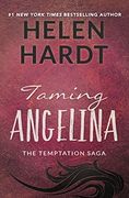 Taming Angelina (The Temptation Saga)
