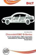 chevrolet/gmc b-series (en Inglés)