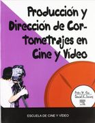 Produccion y Direccion de Cortometrajes en Cine y Video