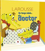 No Tengo Miedo. Al Doctor (in Spanish)