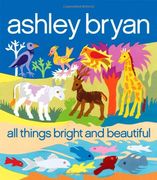 all things bright and beautiful