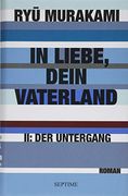 Der Untergang in Liebe, Dein Vaterland 2 (en Alemán)