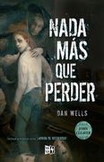 Nada mas que Perder / Saga John Cleaver