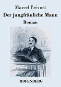 Der Jungfräuliche Mann: Roman (en Alemán)