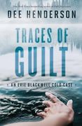 Traces of Guilt (An Evie Blackwell Cold Case)
