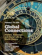 Global Connections: Volume 1, to 1500: Politics, Exchange, and Social Life in World History (en Inglés)