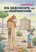 Die Geschichte von der Gehmaschine (en Alemán)