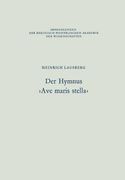 Der Hymnus >Ave Maris Stella (en Alemán)