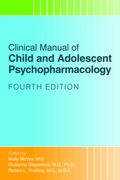 Clinical Manual of Child and Adolescent Psychopharmacology (en Inglés)