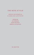 The Muse at Play (Beitrage zur Altertumskunde) (en Inglés)