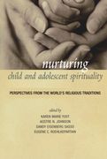 Nurturing Child and Adolescent Spirituality: Perspectives From the World's Religious Traditions (en Inglés)