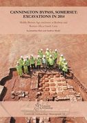 Cannington Bypass, Somerset: Excavations in 2014: Middle Bronze age Enclosure at Rodway and Roman Villa at Sandy Lane (Cotswold Archaeology Monograph) (en Inglés)