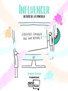 Influencer, Detrás de la Pantalla