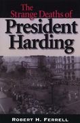 The Strange Deaths of President Harding (en Inglés)