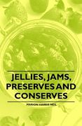 jellies, jams, preserves and conserves (en Inglés)