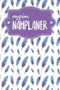 Nähplaner: für deine neuen Nähprojekte zum Ausfüllen mit Maßtabellen + Projektseiten - Motiv: Federn (en Alemán)