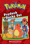Psyduck Ducks out (Pokémon Classic Chapter Book #7), Volume 15 (Pokemon)