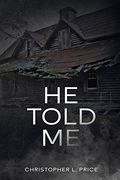 He Told me (en Inglés)