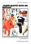 "Pleite Glotzt Euch An. Restlos": Satire in Der Publizistik Der Weimarer Republik. Ein Handbuch (en Alemán)