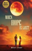 When Hope is Lost (en Inglés)