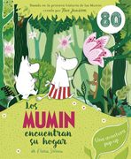 Los Mumin Encuentran su Hogar: Basado en la Primera Historia de los Mumin Creada por Tove Jansson (in Spanish)