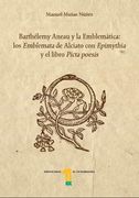 Barthélemy Aneau y la Emblemática: Los Emblemata de Alciato con Epimythia y el Libro Picta Poesis