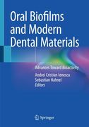 Oral Biofilms and Modern Dental Materials: Advances Toward Bioactivity (en Inglés)