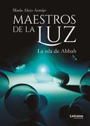 Maestros de la Luz. La Isla de Abbah