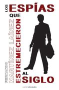 Los Espías que Estremecieron al Aiglo (Historia Silenciada) (Spanish Edition) (in Spanish)