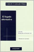 El Legado Alternativo - Carlos Cuadrado Perez - Dykinson, S.L.