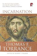 Incarnation: The Person and Life of Christ